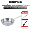 Chảo Xào Inox 316 Sauté Pan 22cm đúc liền 5 lớp chống lồi đáy dùng mọi loại bếp