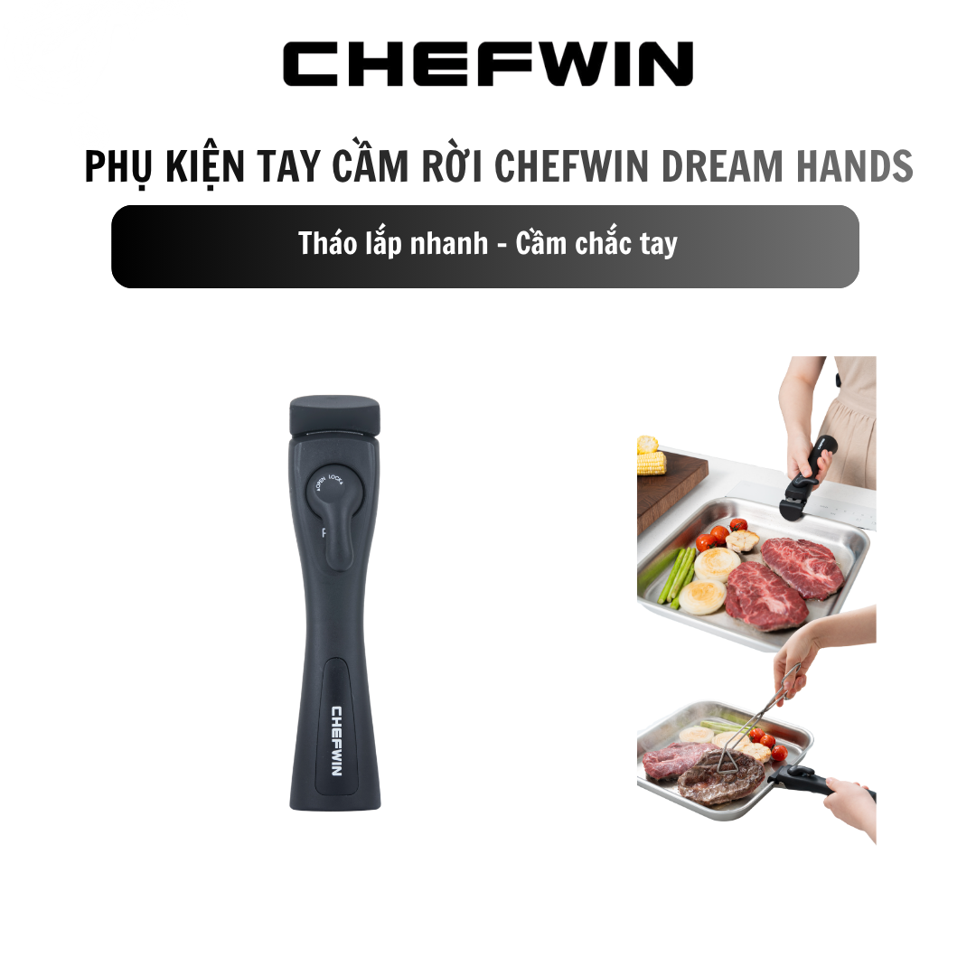 Phụ kiện tay cầm rời Chefwin Dream Hands