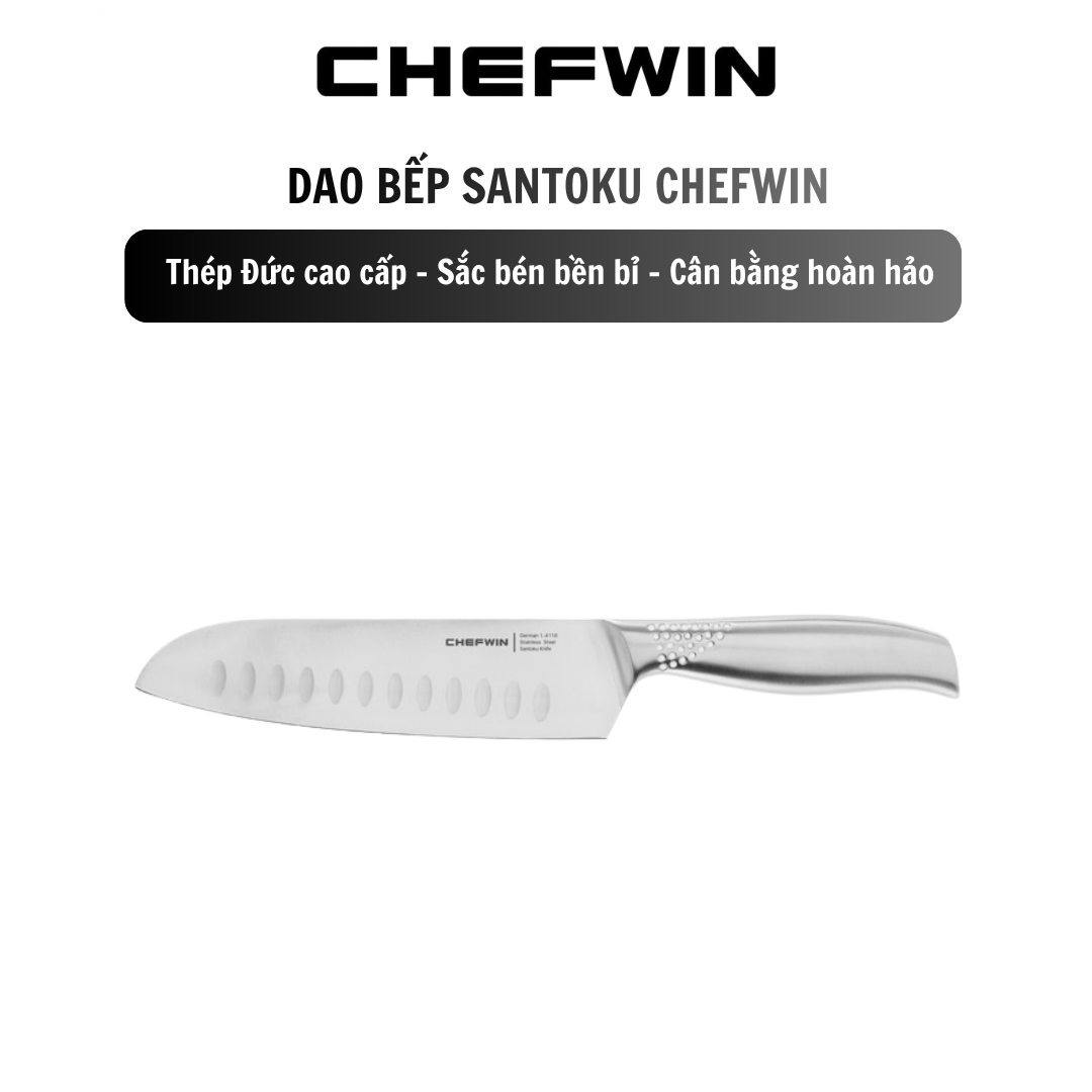 Dao Bếp Santoku Chefwin - Thép Đức 1.4116 cao cấp